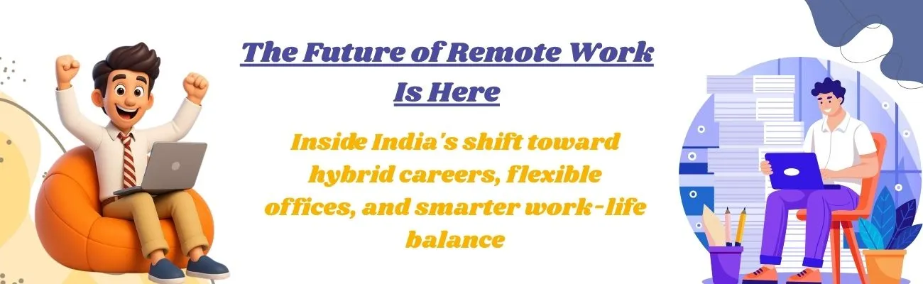 The Future of Remote Work in India
